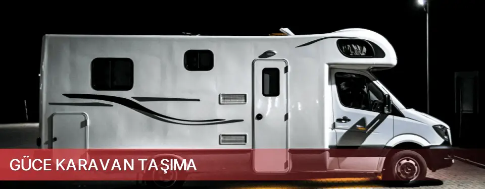 Güce İlçemi Karavan Taşıma
